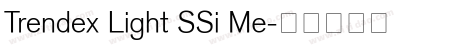 Trendex Light SSi Me字体转换